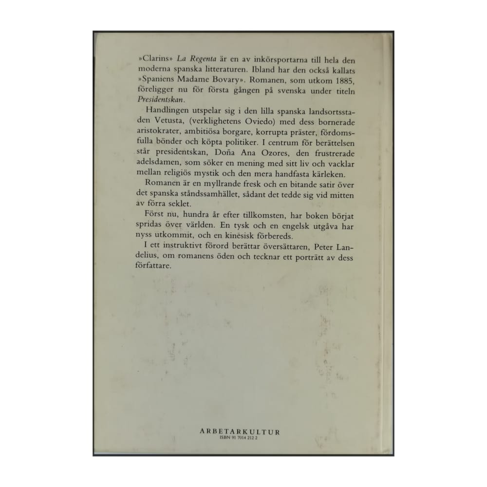 Leopoldo Alas Clarín: Presidentskan