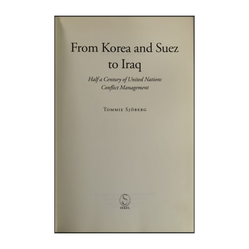 Tommie Sjöberg: From Korea And Suez To Iraq