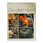 Time Life Books: Ge Dem Livet