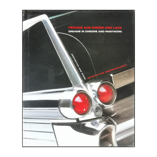 Dreams In Chrome And Paintwork | Träume Aus Chrom Und Lack