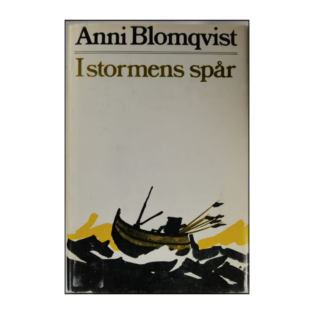 Anni Blomqvist: I Stormens Spår