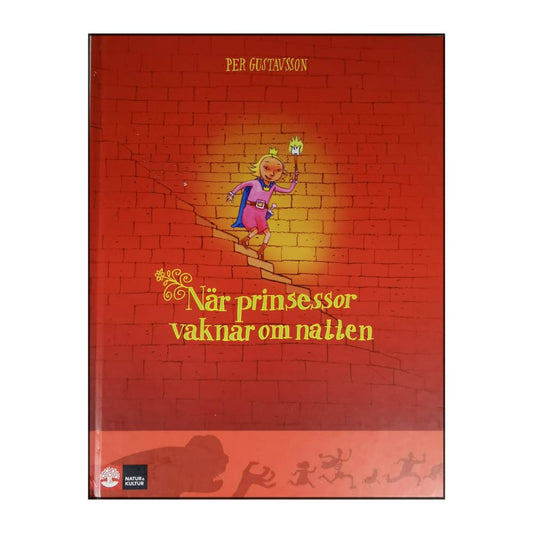 Per Gustavsson: När Prinsessor Vaknar Om Natten