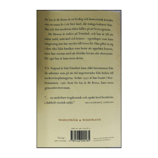 V.S. Naipaul: Ett Hus Åt Mr Biswas