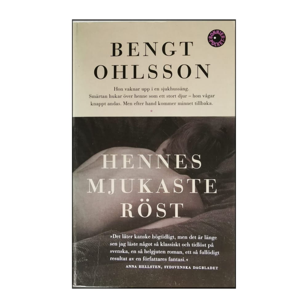 Bengt Ohlsson: Hennes Mjukaste Röst