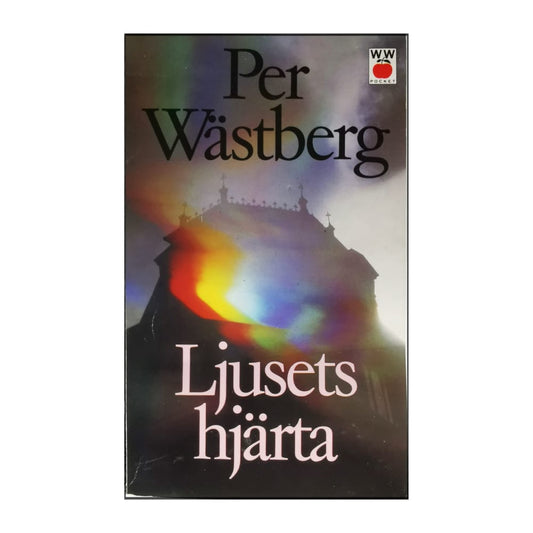 Per Wästberg: Ljusets Hjärta