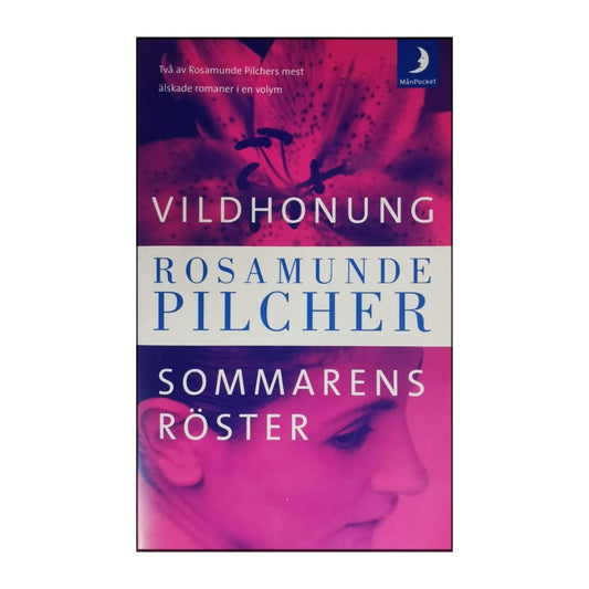 Rosamunde Pilcher: Vildhonung + Sommarens Röster