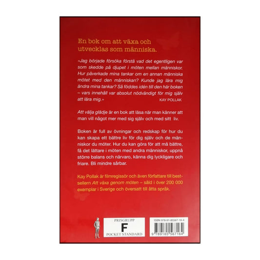 Kay Pollak: Att Välja Glädje