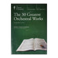 Robert Greenberg: The 30 Greatest Orchestral Works V1