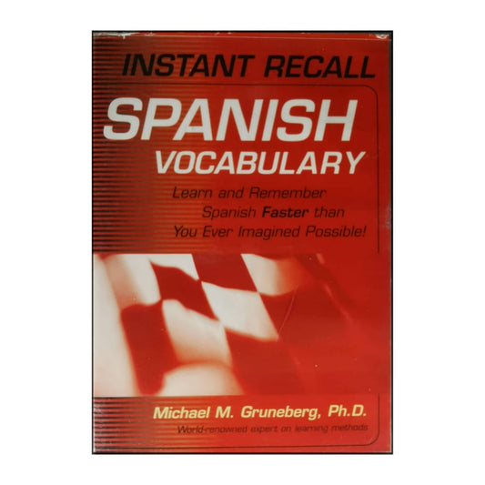Michael M. Gruneberg: Instant Recall Spanish Vocabulary