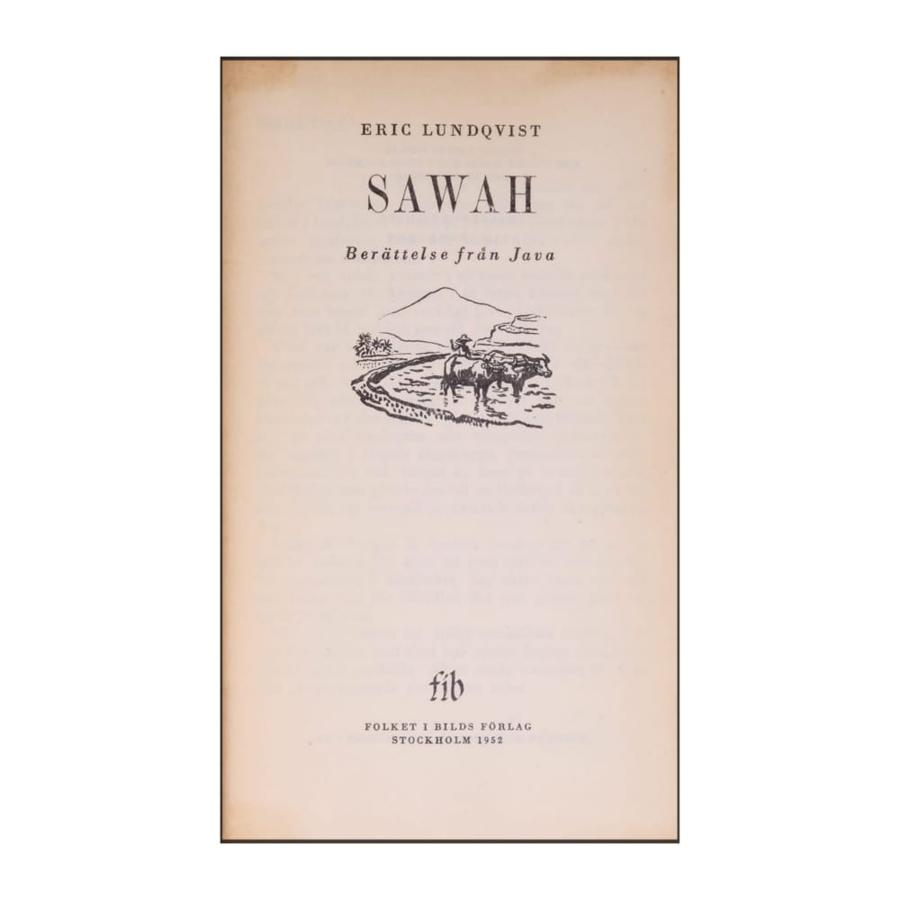 Eric Lundqvist: Sawah - Berättelse Från Java