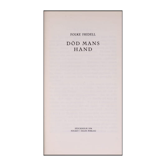Folke Fridell: Död Mans Hand