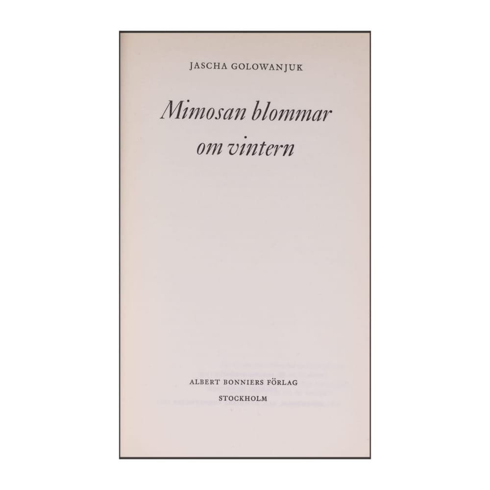 Jascha Golowanjuk: Mimosan Blommar Om Vintern