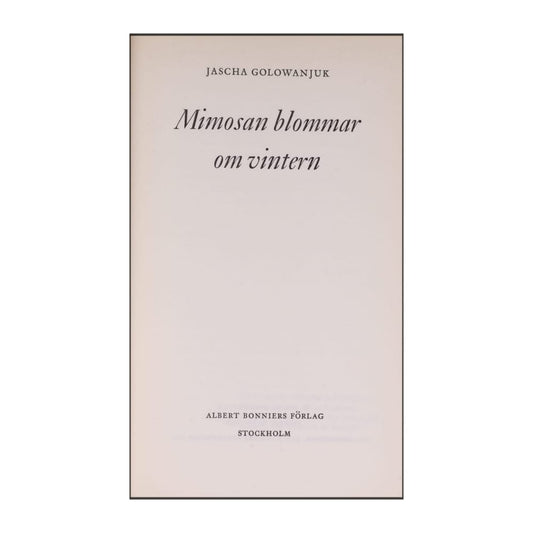 Jascha Golowanjuk: Mimosan Blommar Om Vintern