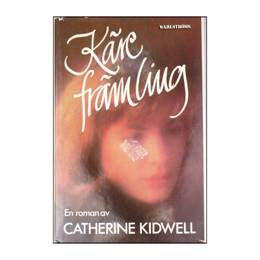 Catherine Kidwell: Käre Främling