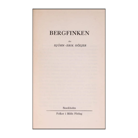 Björn-Erik Höijer: Bergfinken