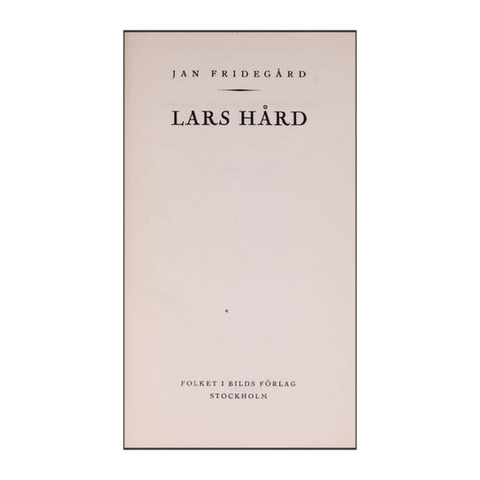 Jan Fridegård: Lars Hård