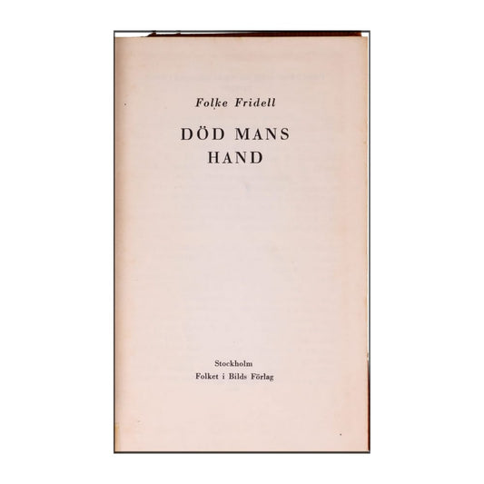 Folke Fridell: Död Mans Hand