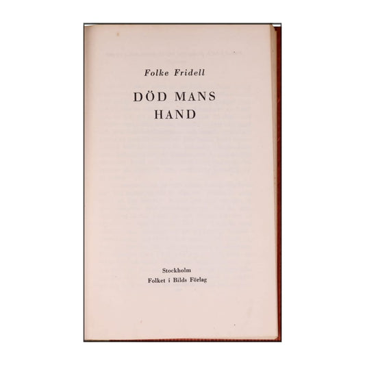 Folke Fridell: Död Mans Hand
