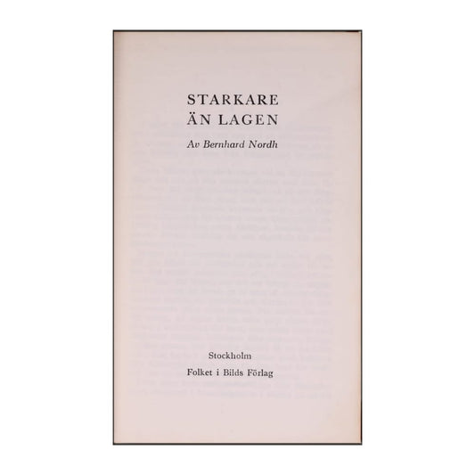 Bernhard Nordh: Starkare Än Lagen