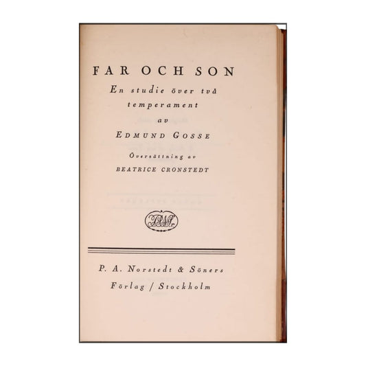 Edmund Gosse: Far Och Son