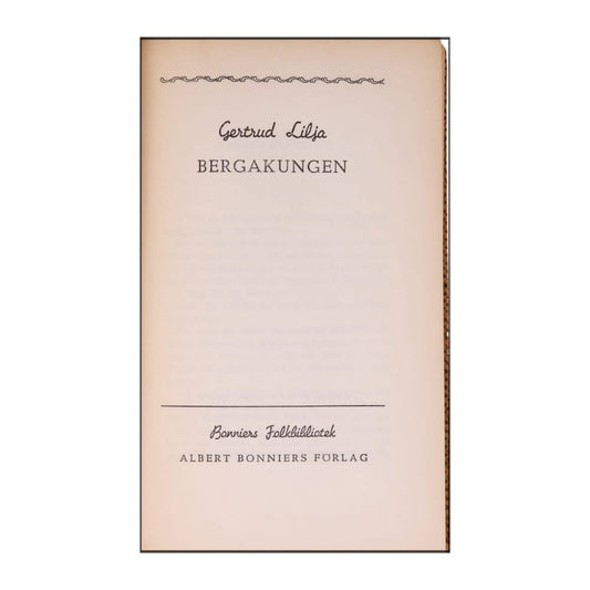 Gertrud Lilja: Bergakungen