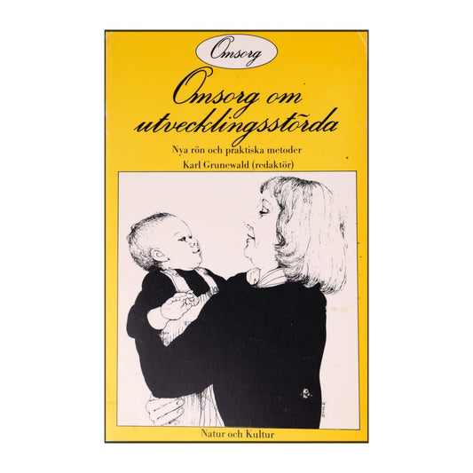 Karl Grunewald: Omsorg Om Utvecklingsstörda