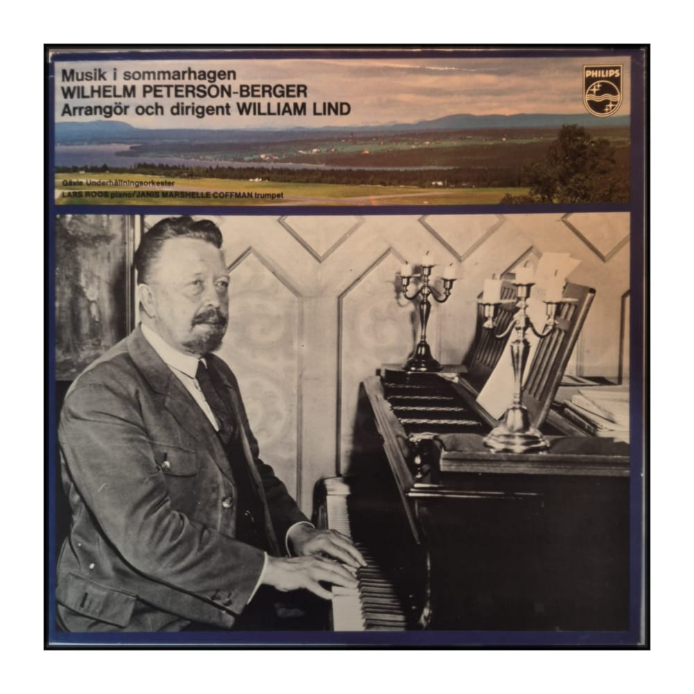 Wilhelm Peterson-Berger & William Lind: Musik I Sommarhagen