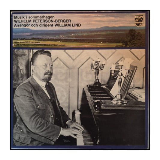 Wilhelm Peterson-Berger & William Lind: Musik I Sommarhagen