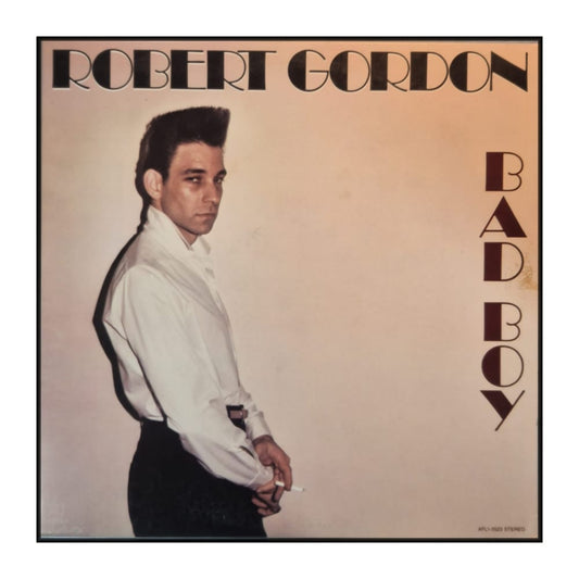 Robert Gordon: Bad Boy