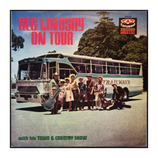 Reg Lindsay: On Tour (With His Town & Country Show)