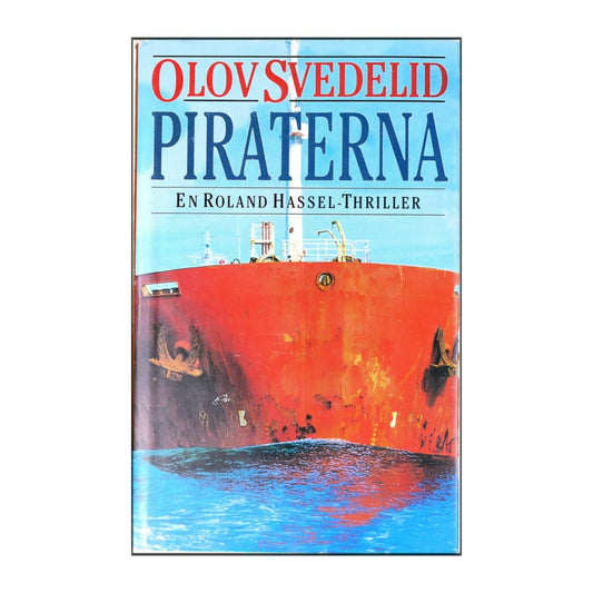 Olov Svedelid: Piraterna