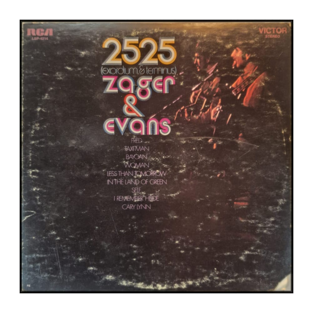 Zager & Evans: 2525 (Exordium & Terminus)