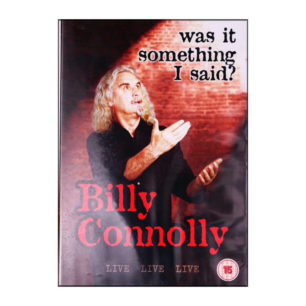 Billy Connolly: Was It Something I Said?