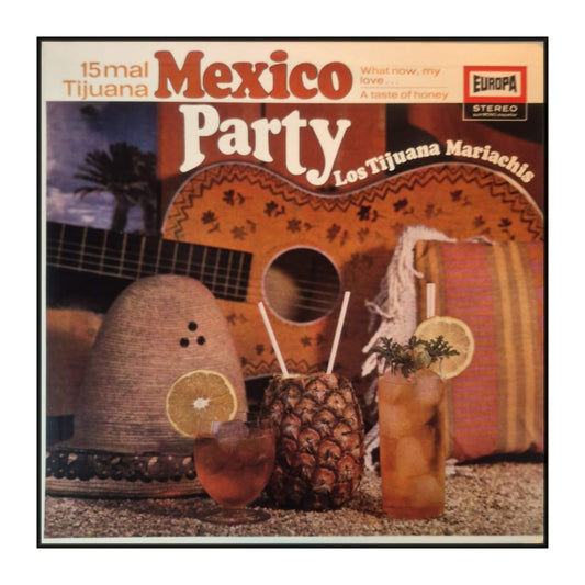 Los Tijuana Mariachis: Mexico Party
