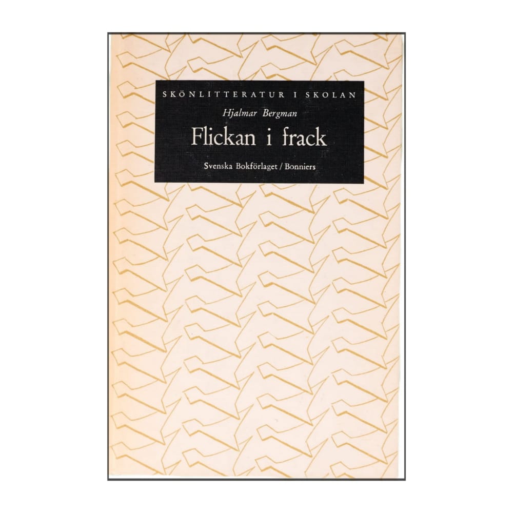 Hjalmar Bergman: Flickan I Frack