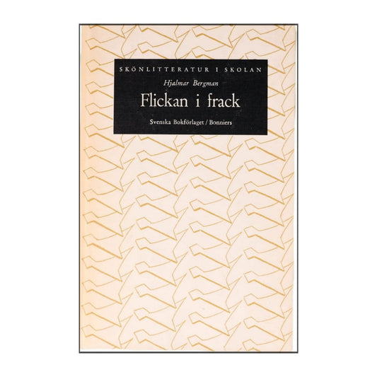 Hjalmar Bergman: Flickan I Frack