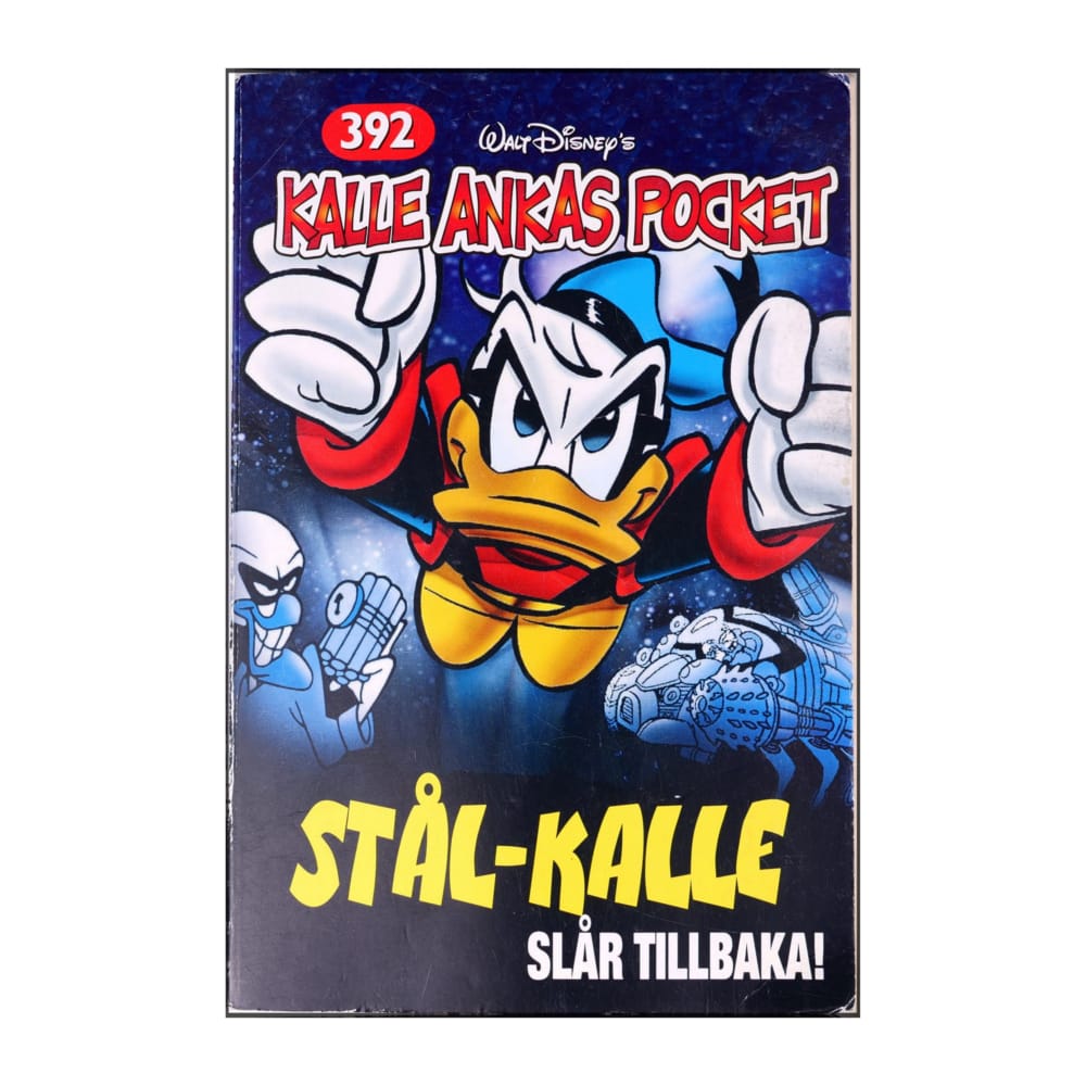 Kalle Ankas Pocket 392 - Stål-Kalle Slår Tillbaka!