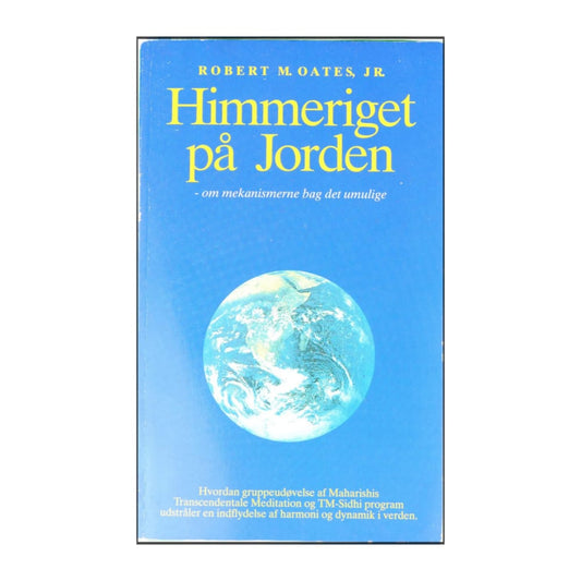 Robert M. Oates Jr: Himmeriget På Jorden