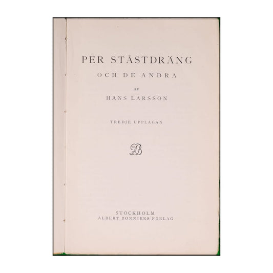 Hans Larsson: Per Ståstdräng Och De Andra
