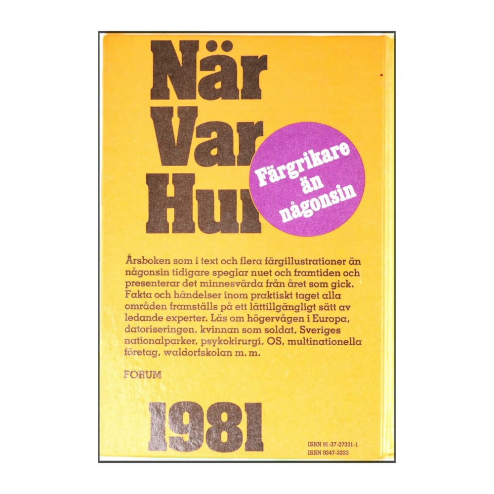 När Var Hur 1981