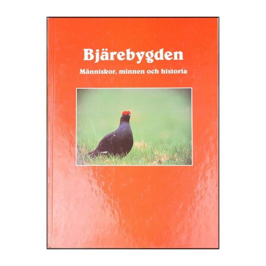 Bjärebygden: Människor Minnen Och Historia