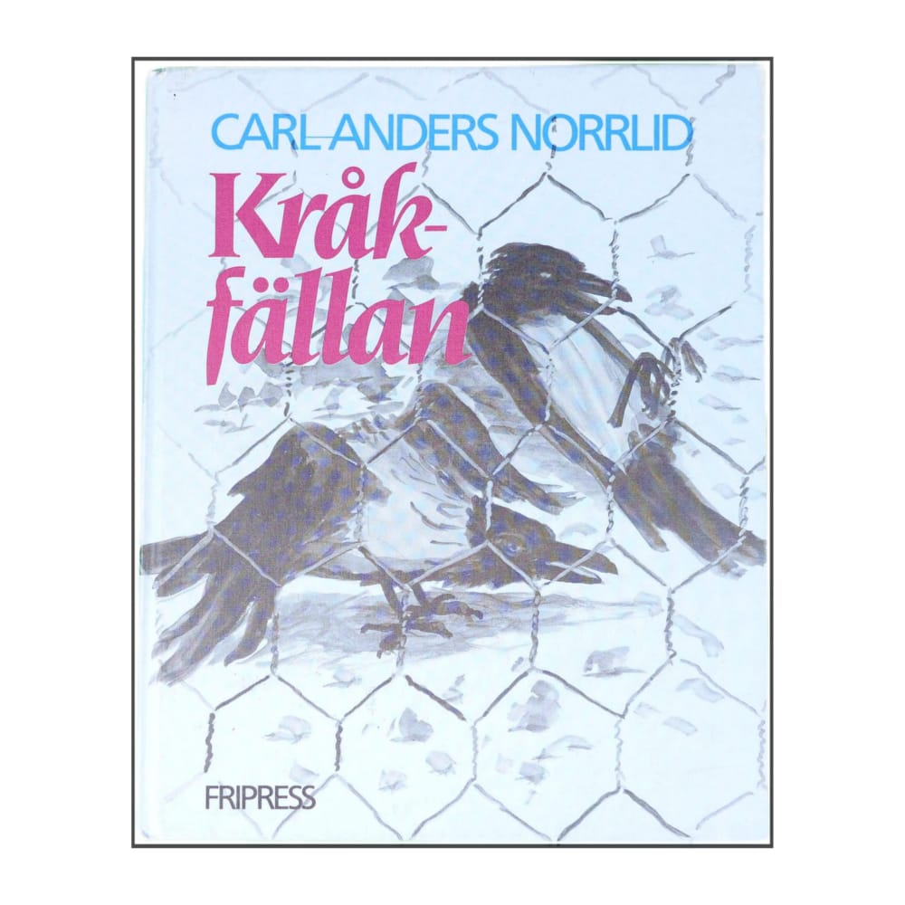 Carl Anders Norrlid: Kråkfällan