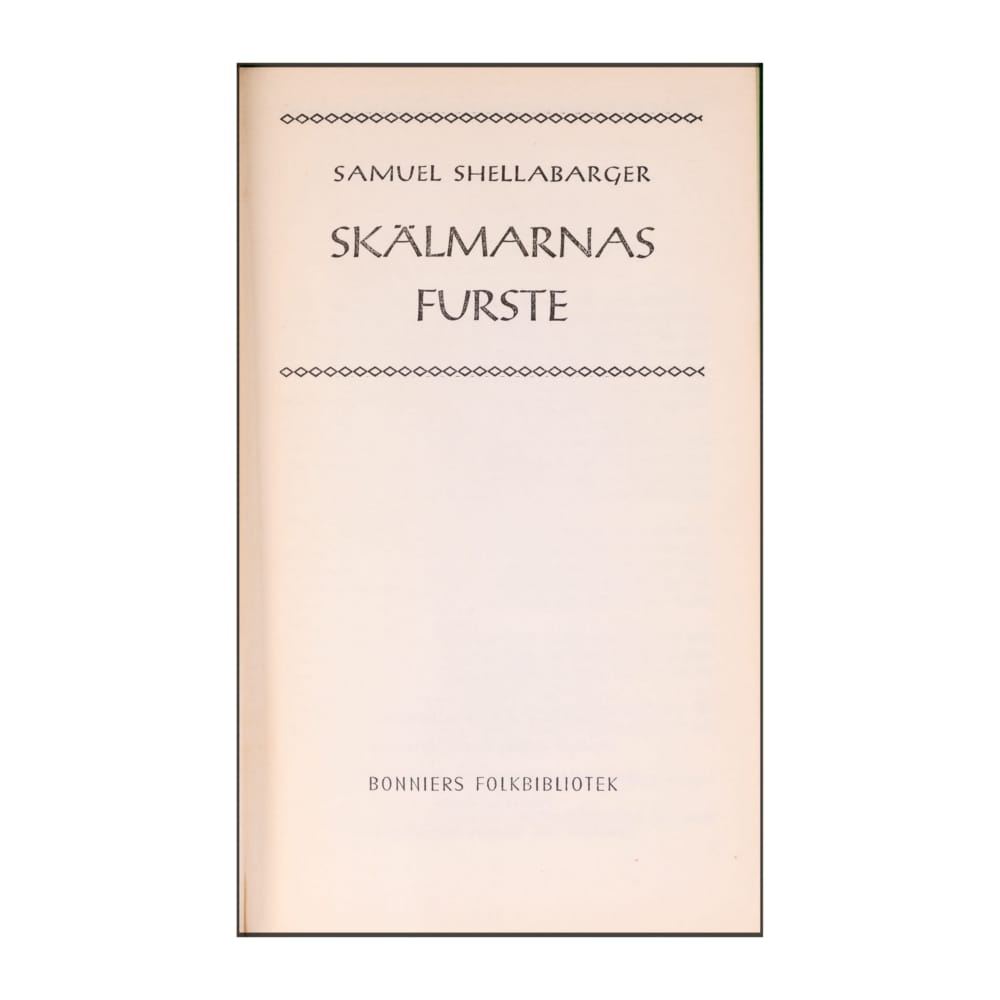Samuel Shellabarger: Skälmarnas Furste
