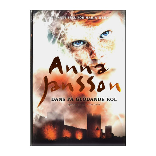 Anna Jansson: Dans På Glödande Kol