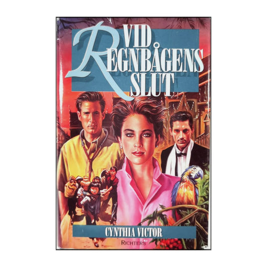Cynthia Victor: Vid Regnbågens Slut