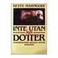 Betty Mahmoody: Inte Utan Min Dotter