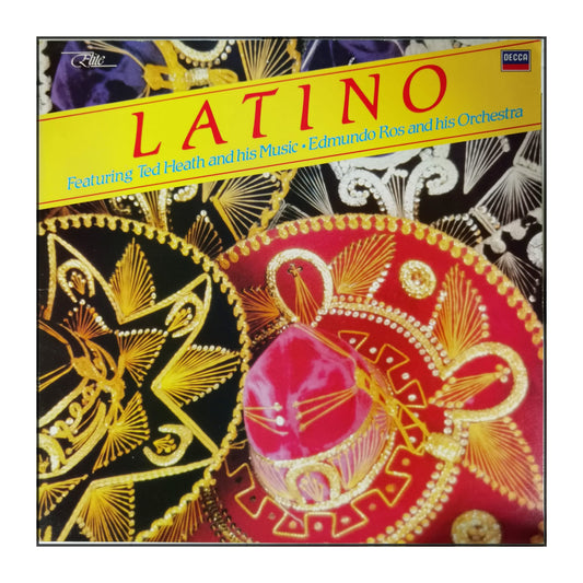 Ted Heath And His Music & Edmundo Ros And His Orchestra: Latino