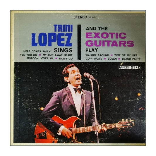 Trini Lopez Sings & The Exotic Guitars Play
