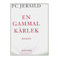 P. C. Jersild: En Gammal Kärlek
