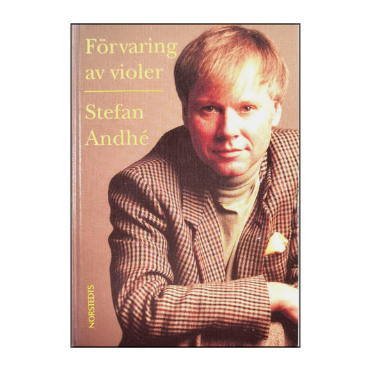Stefan Andhe: Förvaring Av Violer